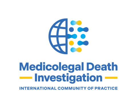 Medicolegal Death Investigation - INTERNATIONAL COMMUNITY OF PRACTICE